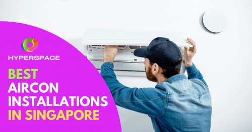 Best Aircon Installation Singapore