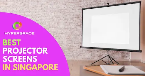 Best Projector Screen Singapore