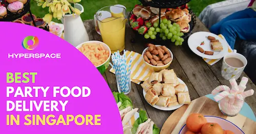 Best Party Food Delivery Singapore